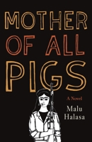 Mother of All Pigs 194470034X Book Cover