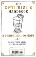 The Optimist's/Pessimist's Handbook: A Companion to Hope and Despair 143915953X Book Cover