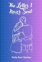 The Letter I Never Sent: From Broken Pencils to Forever Love B0FG85CM6D Book Cover