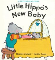 Little Hippo and the New Baby 0789421917 Book Cover