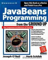 JavaBeans Programming from the Ground Up 007882477X Book Cover