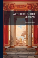 Altgriechischer Versbau 1272339831 Book Cover