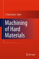 Machining of Hard Materials 1849964491 Book Cover