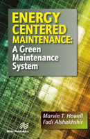 Energy Centered Maintenance: A Green Maintenance System 8770229449 Book Cover