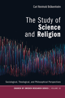 The Study of Science and Religion 1532619685 Book Cover