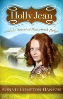 Holly Jean and the Secret of Razorback Ridge 1593174314 Book Cover