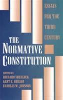 The Normative Constitution 0847680495 Book Cover