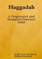 Haggadah: A Progressive and Humanist Passover Seder 0244976465 Book Cover