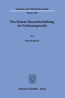 Das System Massentierhaltung Im Verfassungsrecht (Schriften Zum Offentlichen Recht, 1468) 3428183967 Book Cover