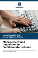 Management und Innovation in Familienunternehmen (German Edition) 6208138930 Book Cover