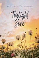 Twilight Zone B0BTZ6W9QY Book Cover