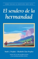 El Sendero Hermandad 1609884086 Book Cover