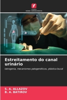 Estreitamento do canal urinário (Portuguese Edition) 620076056X Book Cover