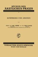 Diphtherie Und Anginen: Band 4 3709196361 Book Cover