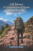 Life Journey A Compilation of Poems: Echoes in Poems B0HG8MF7HW Book Cover