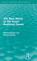 The Real World of the Small Business Owner 1138829439 Book Cover