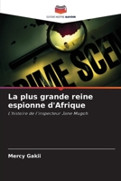 La plus grande reine espionne d'Afrique (French Edition) 6206510034 Book Cover