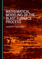 Mathematical Modeling of the Blast Furnace Process 1527540537 Book Cover