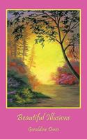 Beautiful Illusions 1452023980 Book Cover
