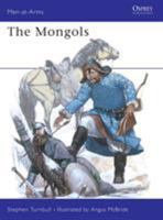 The Mongols (Men-At-Arms Series, 105) 0850453720 Book Cover