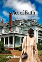 Act Of Faith 1716902061 Book Cover