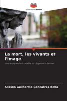La mort, les vivants et l'image: une analyse d'un retable du Jugement dernier (French Edition) 6208807867 Book Cover