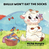 Bhujji Won't Eat the Socks B0H1RYVX9S Book Cover