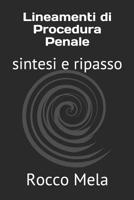 Lineamenti di Procedura Penale: sintesi e ripasso 1073109828 Book Cover