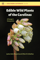 Edible Wild Plants of the Carolinas: A Forager's Companion 1469664968 Book Cover