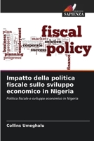Impatto della politica fiscale sullo sviluppo economico in Nigeria 6205751143 Book Cover