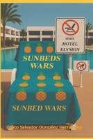 Sunbeds Wars: Sunbeds Wars Hotel Elysion (HOTEL GRAN ELYSION) B0GWLDST8J Book Cover