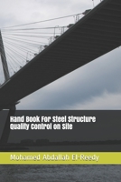 Hand Book For Steel Structure Quality Control on Site B086PLV39B Book Cover