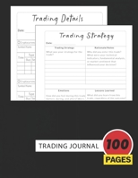 Trading Journal: Track Trades, Analyze Performance, and Improve Your Strategy B0F1D13SKX Book Cover