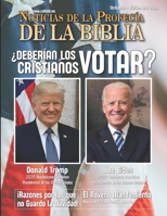 Noticias de Profecía de la Biblia Octubre - Diciembre 2020: ¿Deberían los cristianos votar? 1641060883 Book Cover