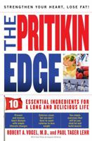 The Pritikin Edge: 10 Essential Ingredients for a Long and Delicious Life 1416580913 Book Cover