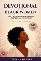 Devotional for Black Women: Daily Reflections for Strength, Purpose, and Inner Peace B0FNC97TLD Book Cover