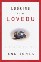 Looking for Lovedu: A Woman's Journey Through Africa 0375705333 Book Cover