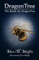 Dragontree: The Battle for Dragontree 1937004953 Book Cover