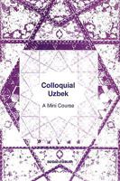 Colloquial Uzbek With Reference Cards 0884327442 Book Cover