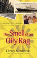The Smell of an Oily Rag 1869418492 Book Cover