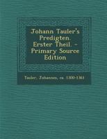 Johann Tauler's Predigten. Erster Theil. 1015805132 Book Cover