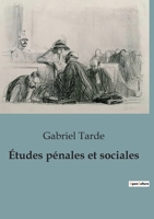 Études pénales et sociales 1006596909 Book Cover