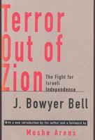 Terror out of Zion: Irgun Zvai Leumi, LEHI, and the Palestine Underground, 1929-1949 0380393964 Book Cover