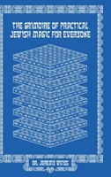 The Practical Grimoire of Jewish Magic for Everyone 171638298X Book Cover