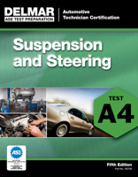 Automotive ASE Test Preparation Manuals, 3E A4: Suspension and Steering (Delmar Learning's Ase Test Prep Series) 1418038814 Book Cover