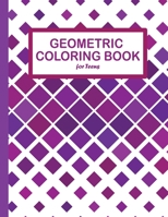Geometric Coloring book for teens: 40 fun geometric coloring book for kids and Adults B08WJR1WYN Book Cover