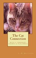 The Cat Connection: With a Visionary Known as Columbus 1484076745 Book Cover