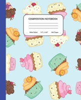 Composition Notebook: Cupcakes Galore - Wide Ruled | 7.5 x 9.25" 1659135516 Book Cover