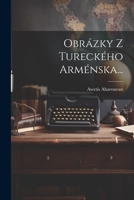 Obrazky Z Tureckeho Armenska... 1249716616 Book Cover