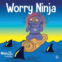 Worry Ninja 195339907X Book Cover